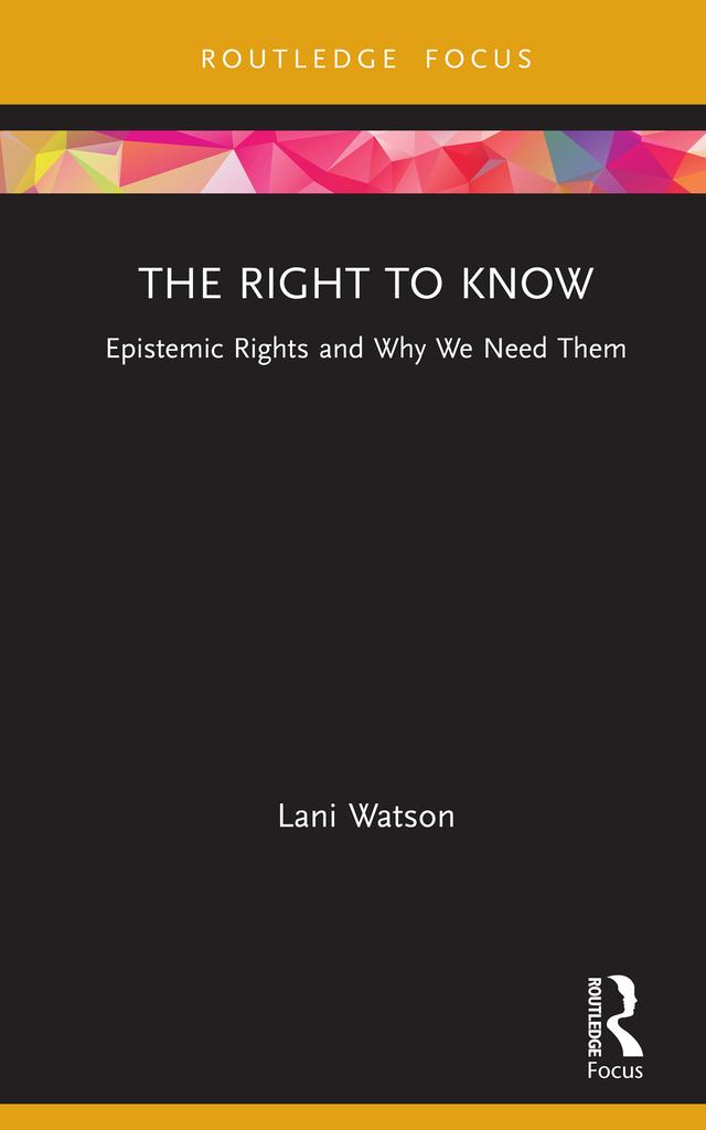 The Right to Know by Lani Watson