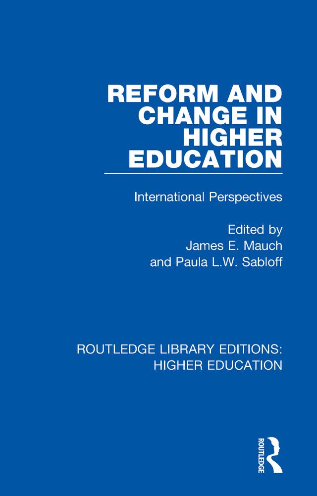Reform and Change in Higher Education by James Mauch, Paula Sabloff