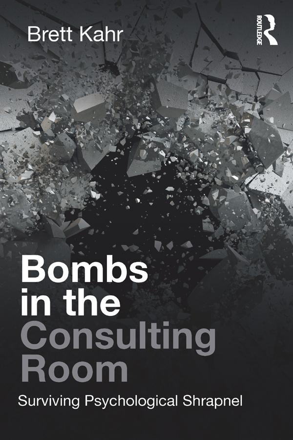 Bombs in the Consulting Room by Brett Kahr