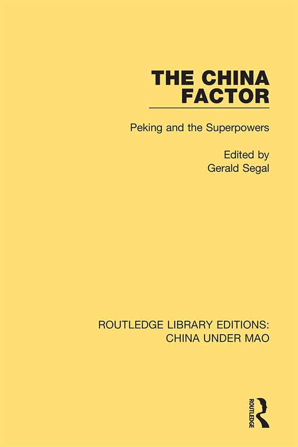 The China Factor by Gerald Segal