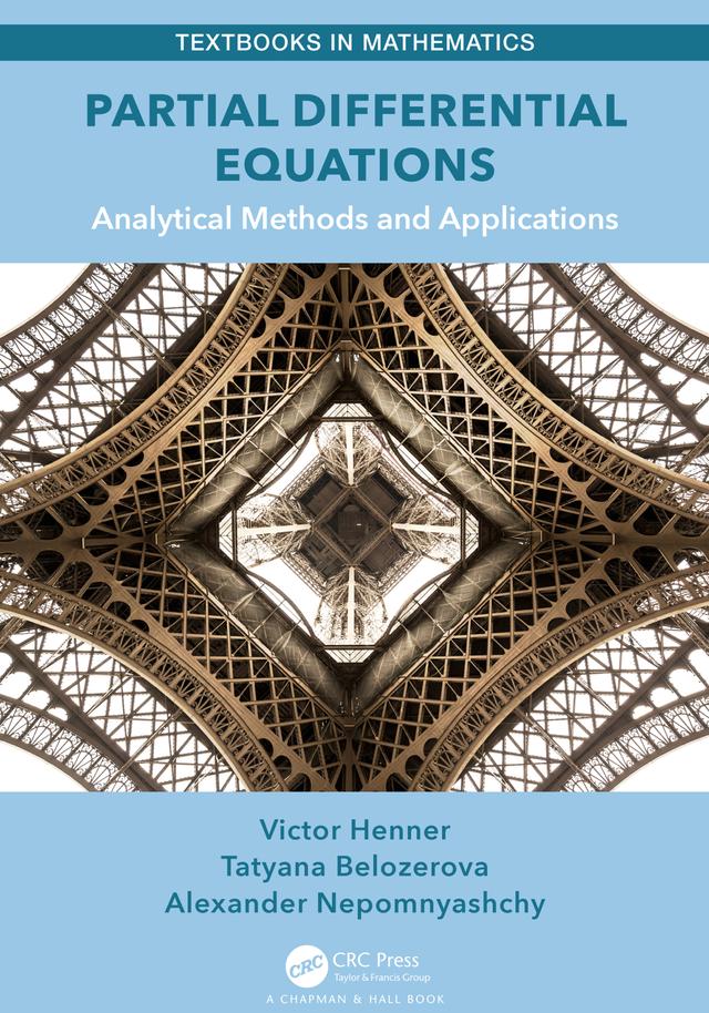Partial Differential Equations by Alexander Nepomnyashchy, Tatyana Belozerova, Victor Henner