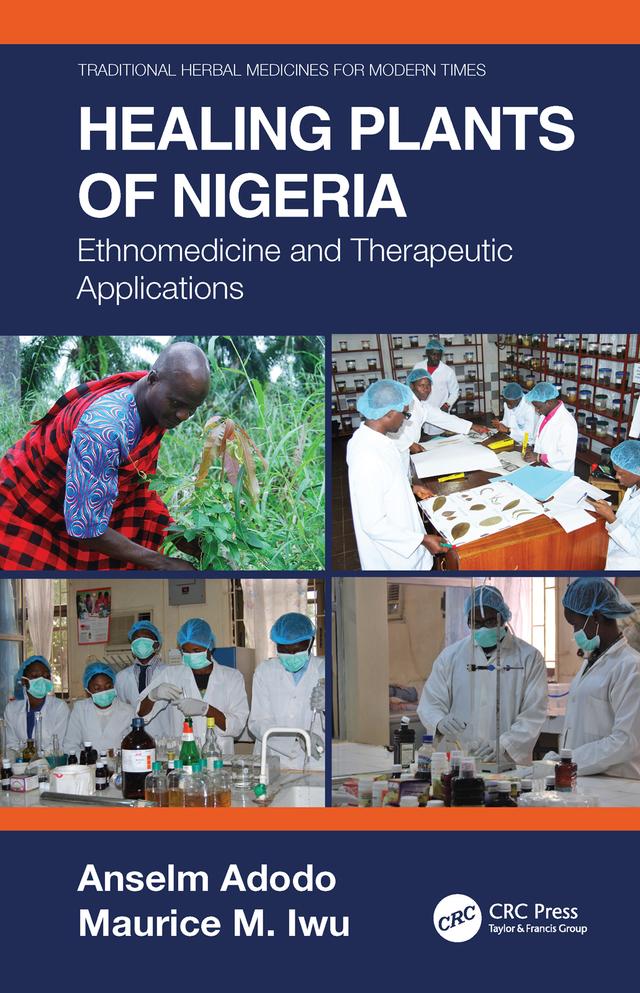 Healing Plants of Nigeria by Anselm Adodo, Maurice M. Iwu