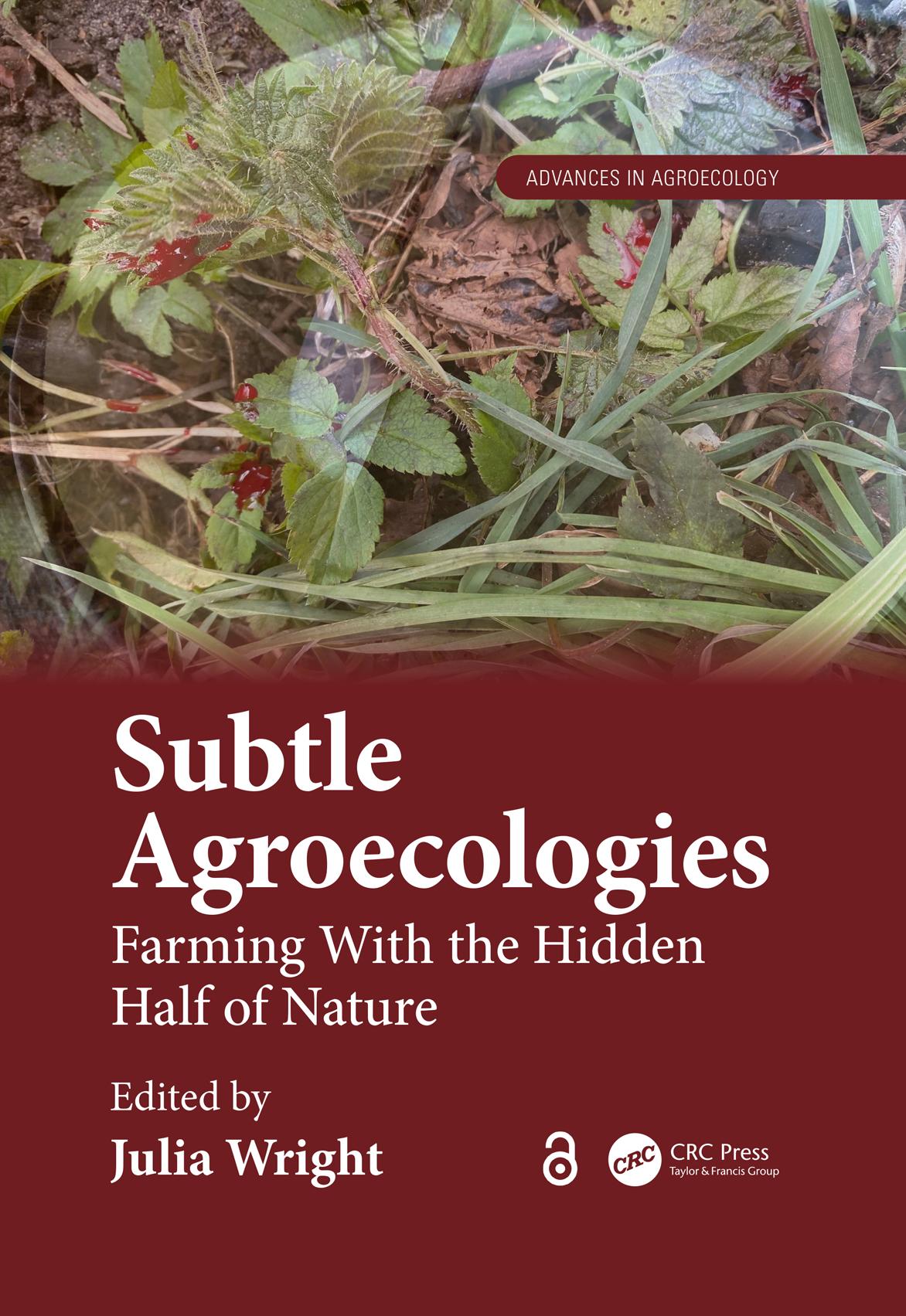 Subtle Agroecologies