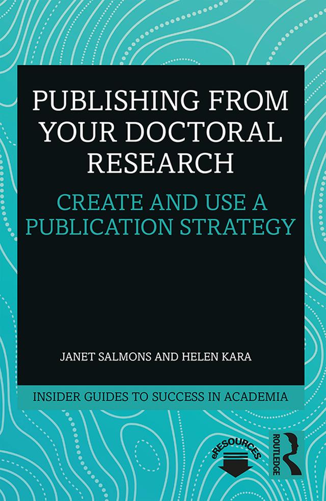 Publishing from your Doctoral Research by Helen Kara, Janet Salmons