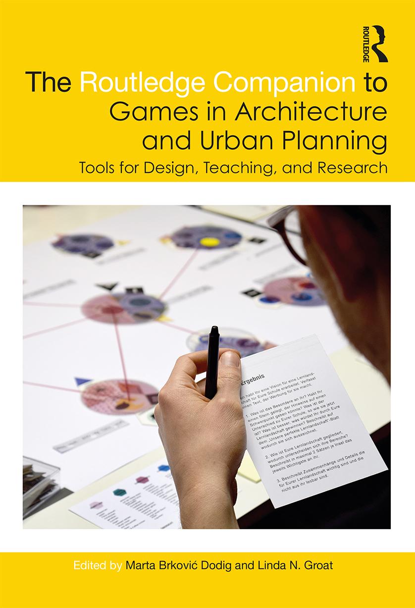 The Routledge Companion to Games in Architecture and Urban Planning