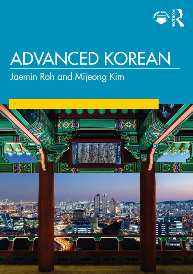 Advanced Korean by Jaemin Roh, Mijeong Mimi Kim
