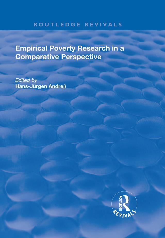 Empirical Poverty Research in a Comparative Perspective by Hans Jurgen Andreß