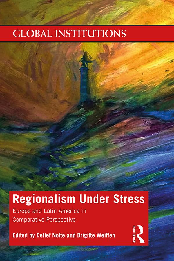 Regionalism Under Stress by Brigitte Weiffen, Detlef Nolte