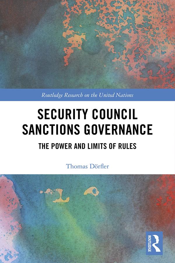 Security Council Sanctions Governance by Thomas Dörfler