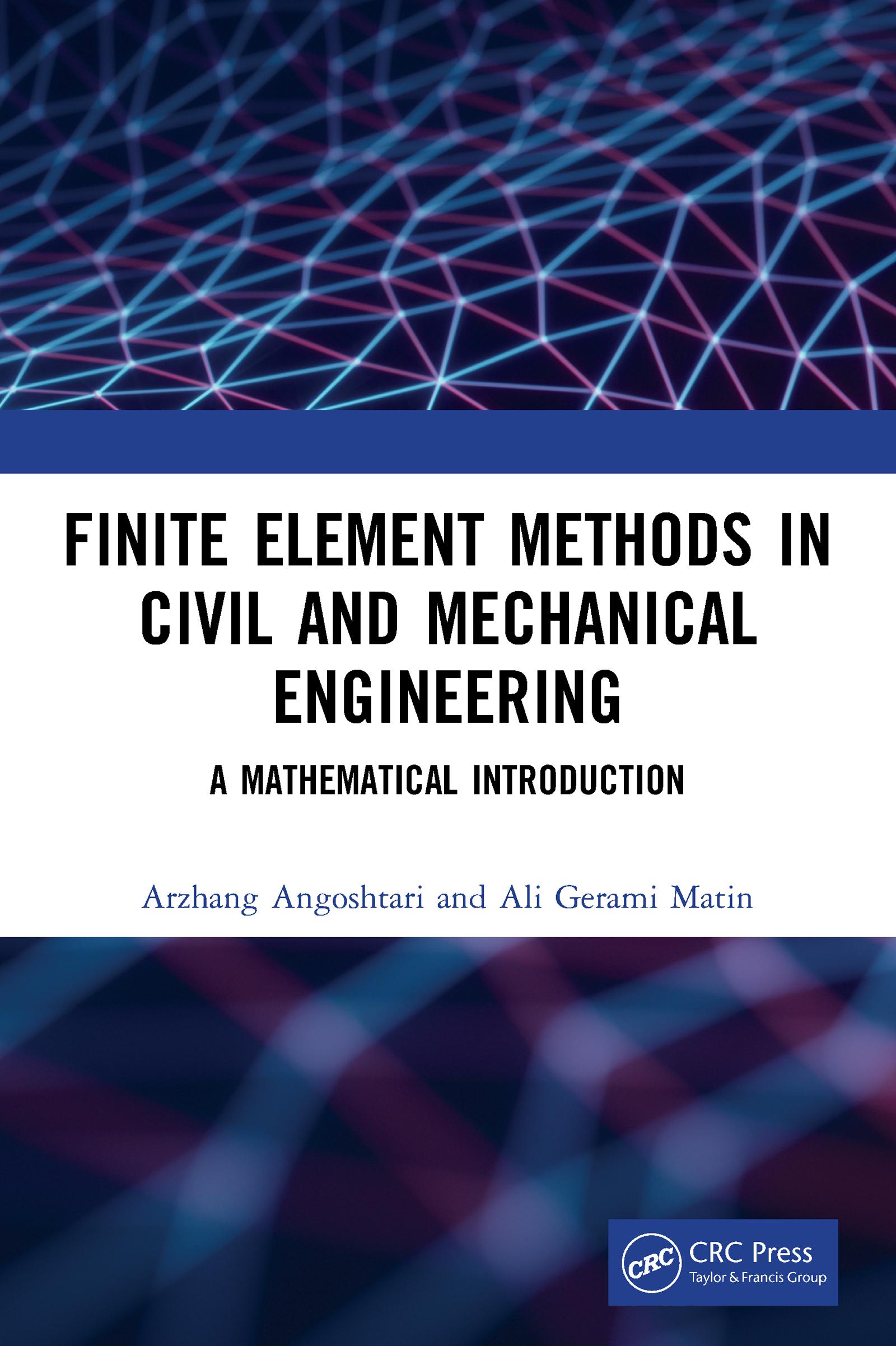 Finite Element Methods in Civil and Mechanical Engineering