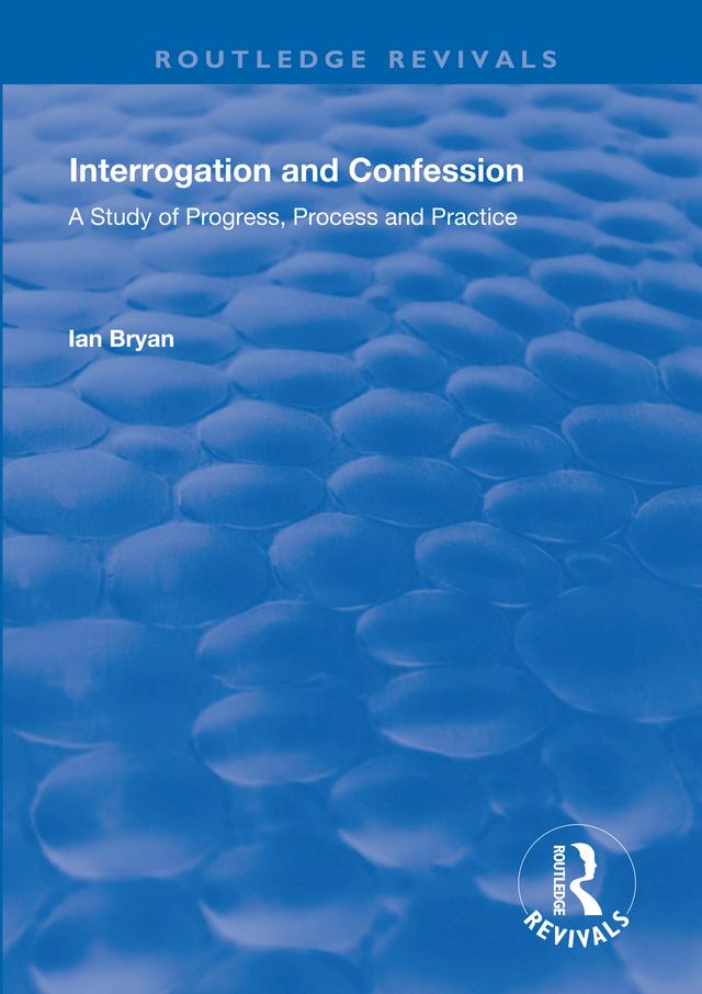 Interrogation and Confession by Ian Bryan