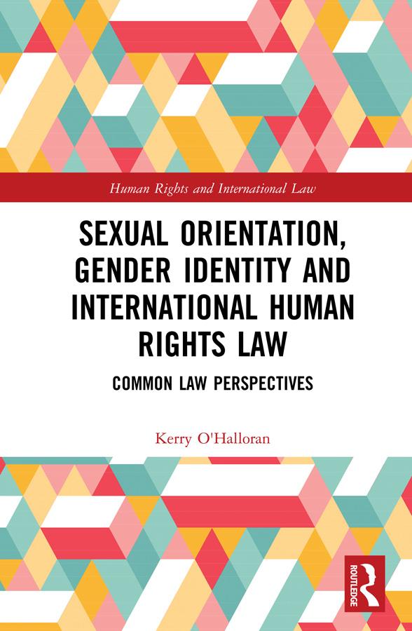 Sexual Orientation, Gender Identity and International Human Rights Law by Kerry O'Halloran