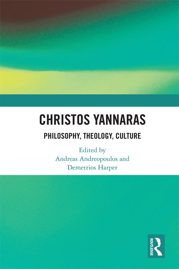 Christos Yannaras by Andreas Andreopoulos, Demetrios Harper