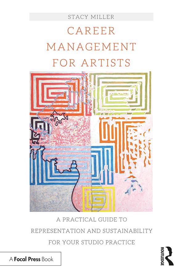 Career Management for Artists by Stacy Miller