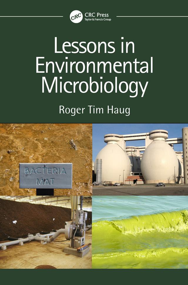 Lessons in Environmental Microbiology by Roger Tim Haug