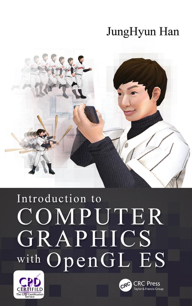 Introduction to Computer Graphics with OpenGL ES by JungHyun Han