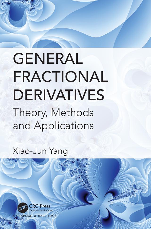 General Fractional Derivatives by Xiao-Jun Yang