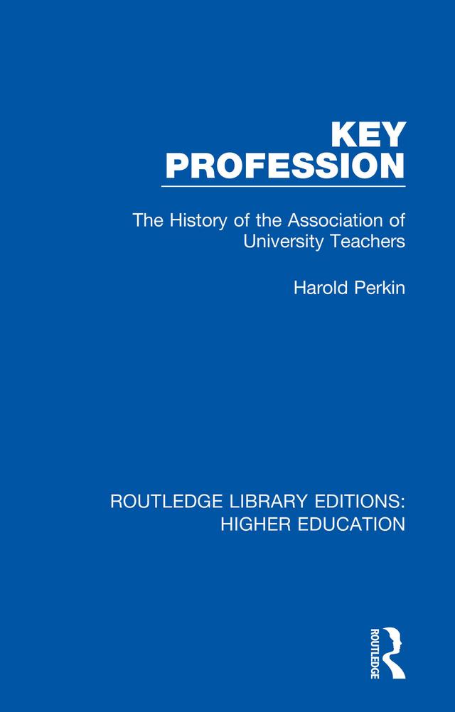 Key Profession by Harold Perkin