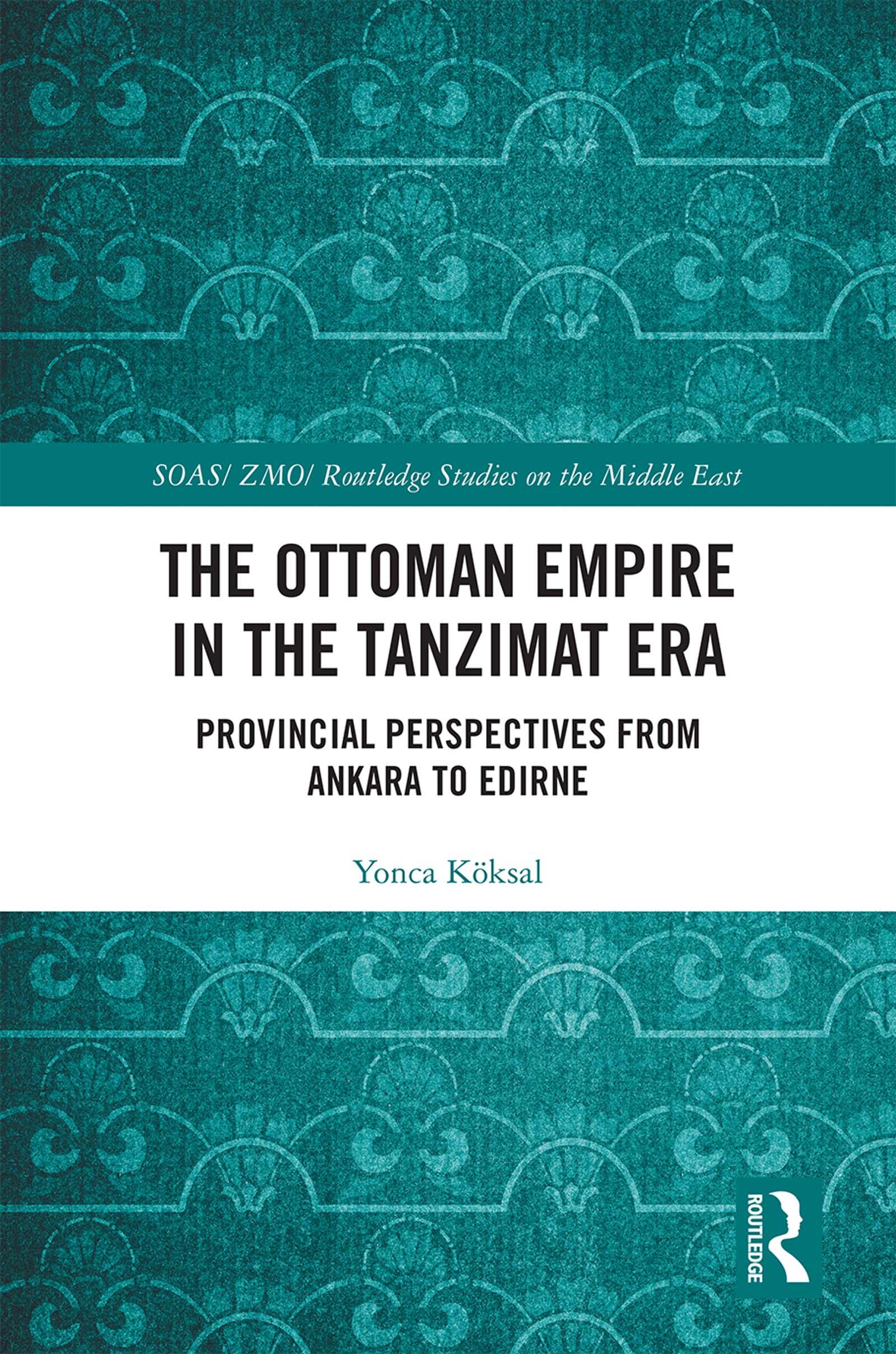 The Ottoman Empire in the Tanzimat Era