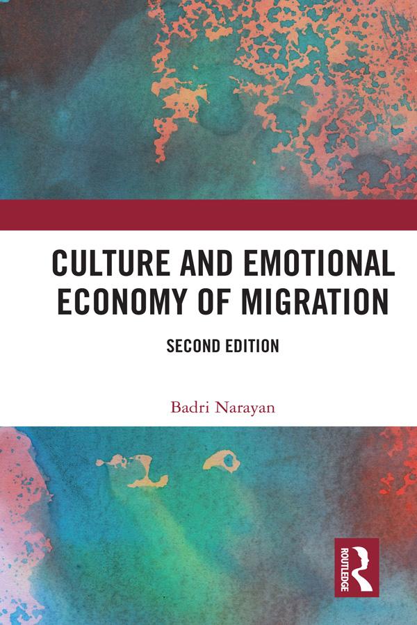 Culture and Emotional Economy of Migration by Badri Narayan