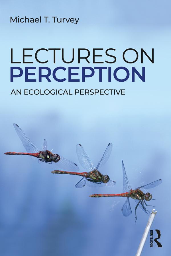 Lectures on Perception by Michael T. Turvey