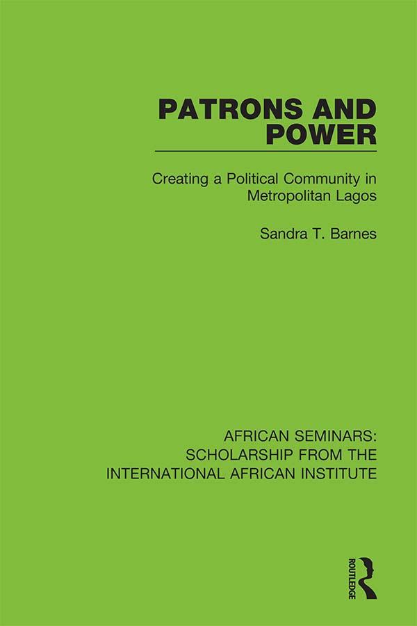 Patrons and Power by Sandra T. Barnes