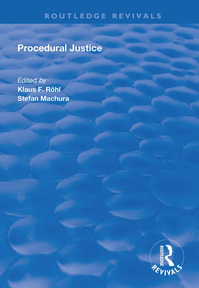 Procedural Justice by Klaus F Röhl, Stefan Machura