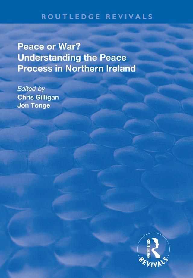 Peace or War? by Chris Gilligan, Jonathan Tonge