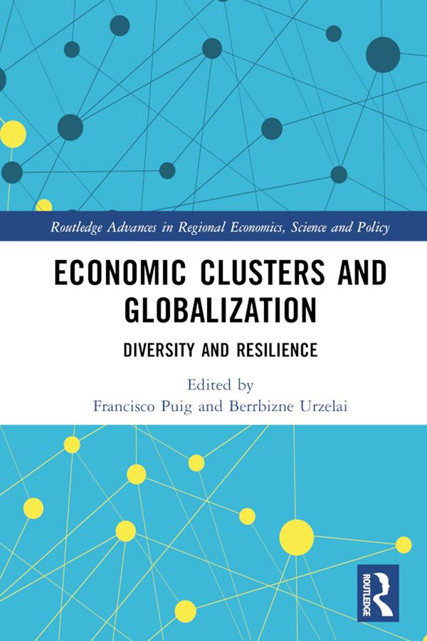 Economic Clusters and Globalization by Berrbizne Urzelai, Francisco Puig