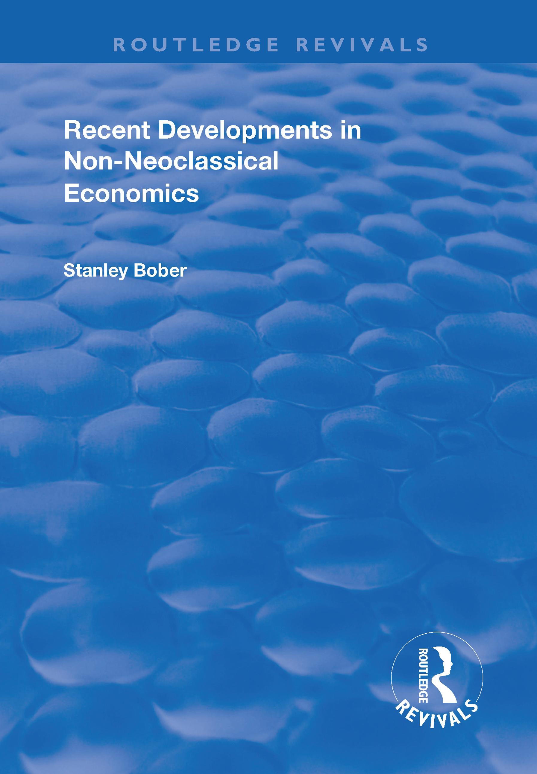 Recent Developments in Non-neoclassical Economics