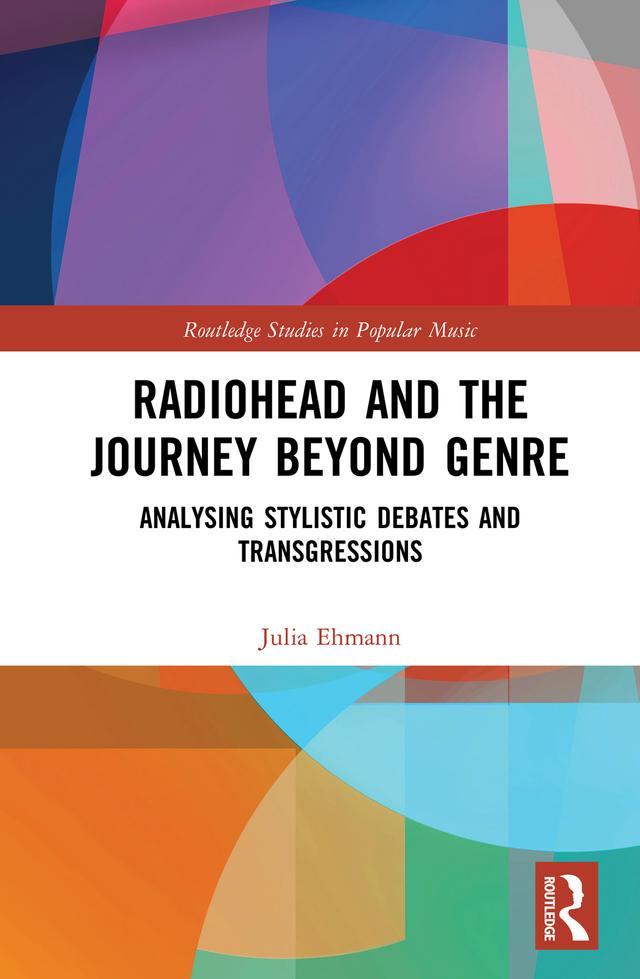 Radiohead and the Journey Beyond Genre by Julia Ehmann