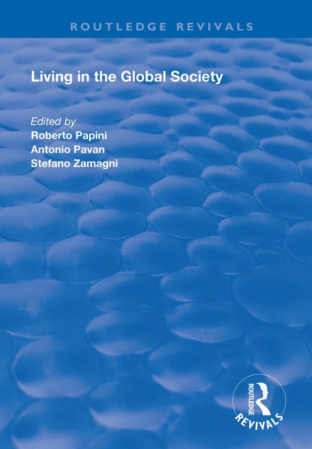 Living in the Global Society by Antonio Pavan, Roberto Papini, Stefano Zamagn