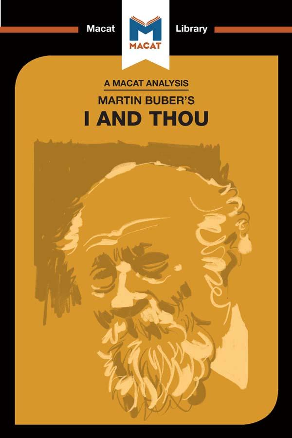 An Analysis of Martin Buber's I and Thou by Simon Ravenscroft