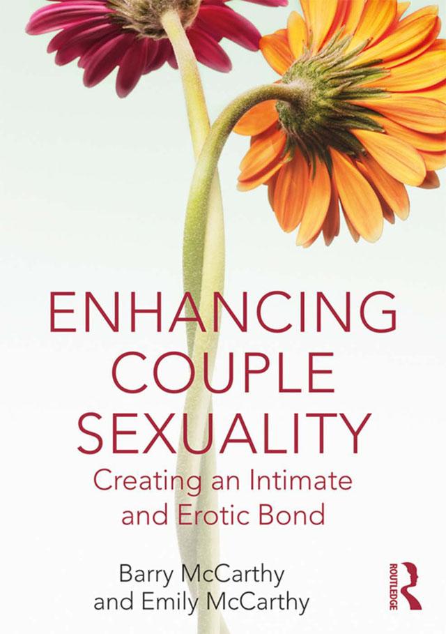 Enhancing Couple Sexuality by Barry McCarthy, Emily McCarthy