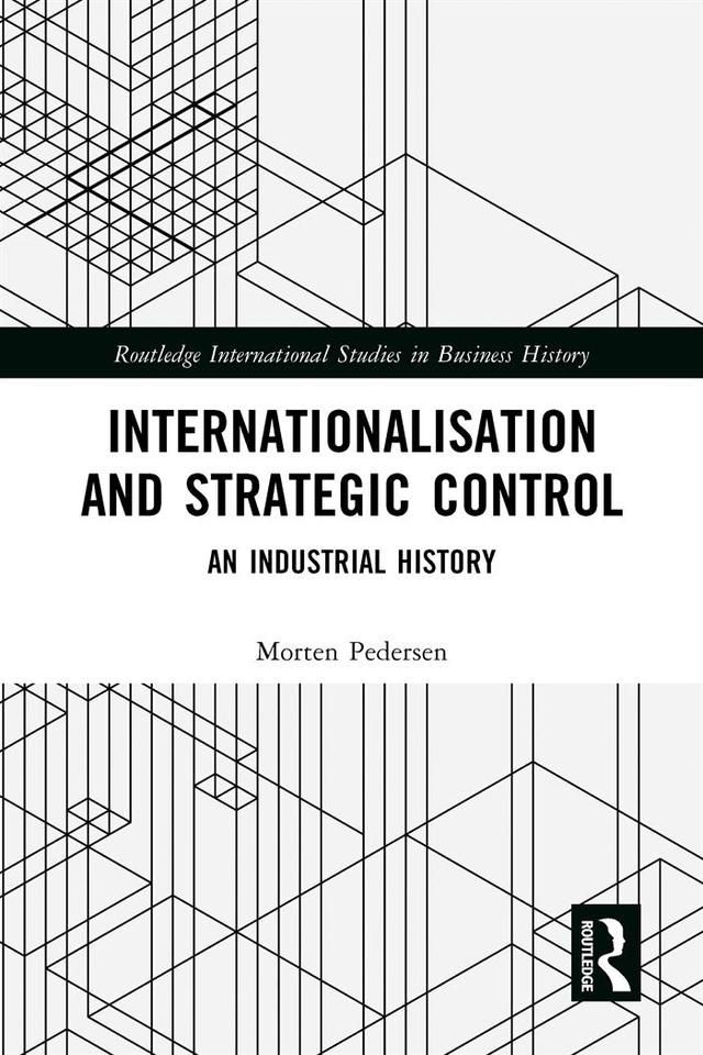 Internationalisation and Strategic Control by Morten Pedersen