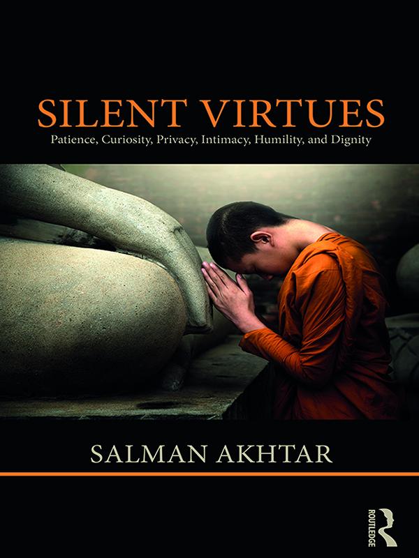 Silent Virtues by Salman Akhtar