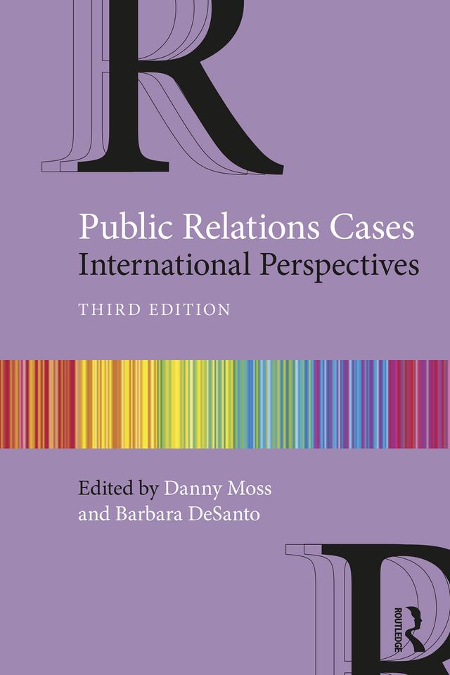 Public Relations Cases by Barbara DeSanto, Danny Moss