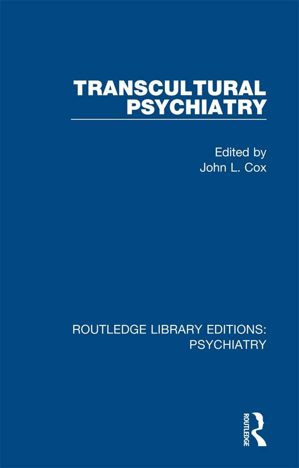 Transcultural Psychiatry by John L. Cox