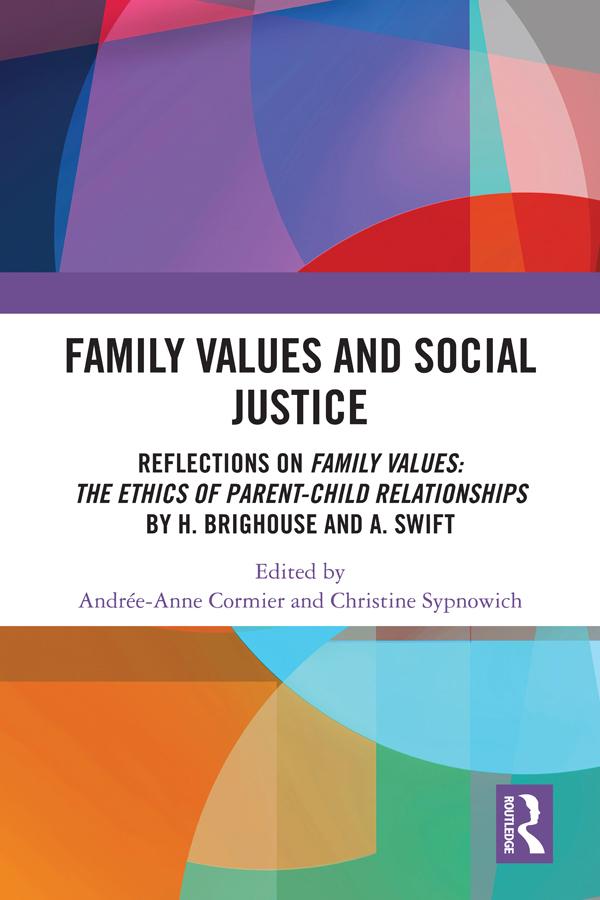 Family Values and Social Justice by Andrée-Anne Cormier, Christine Sypnowich