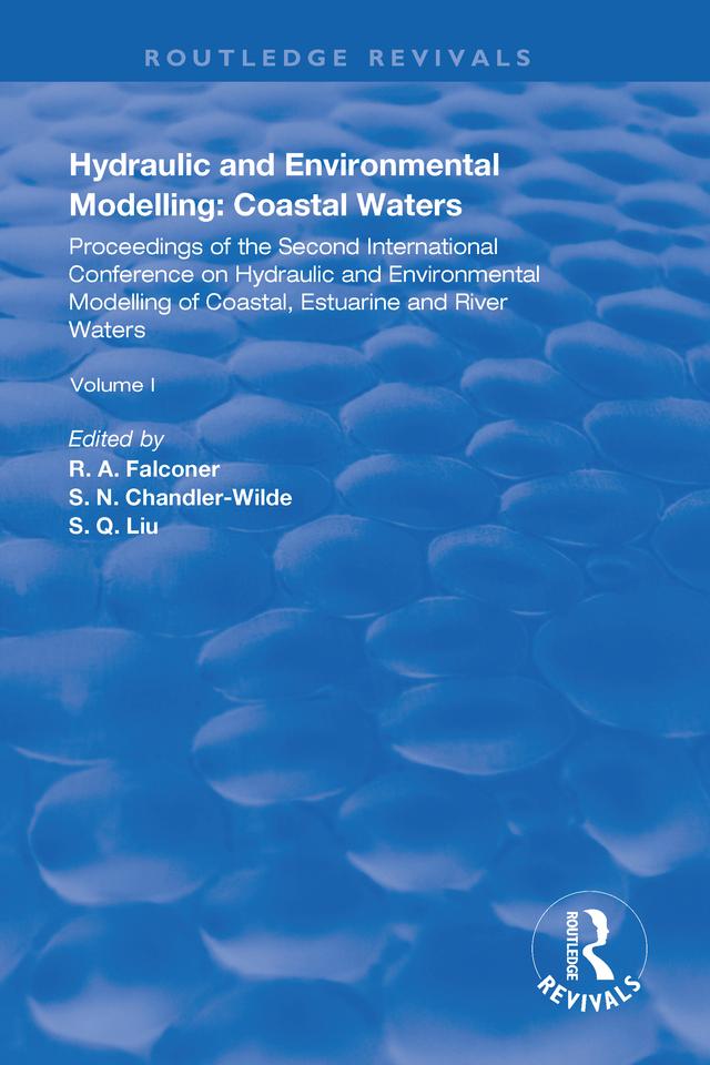 Hydraulic and Environmental Modelling by R.A. Falconer, S. N. Chandler-Wilde, S. Q. Liu