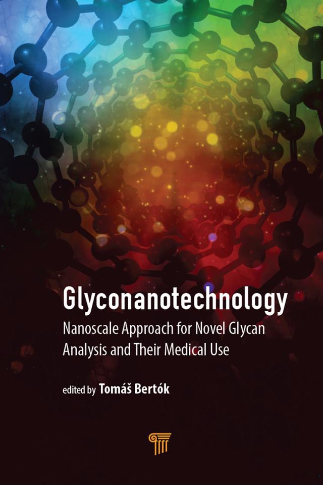 Glyconanotechnology by Tomáš Bertók
