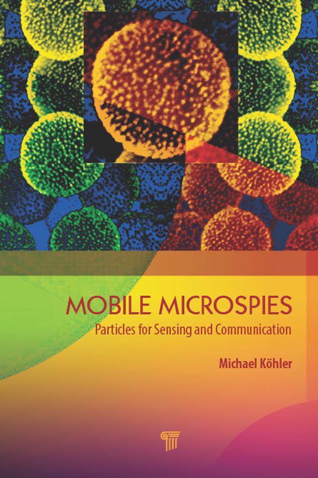 Mobile Microspies by Michael Köhler