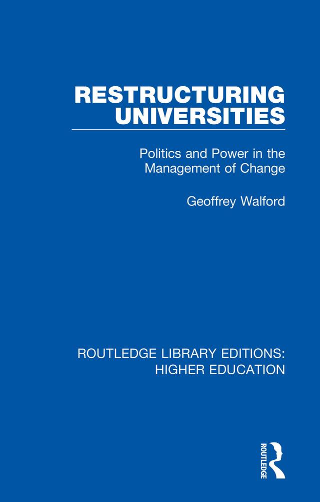 Restructuring Universities by Geoffrey Walford