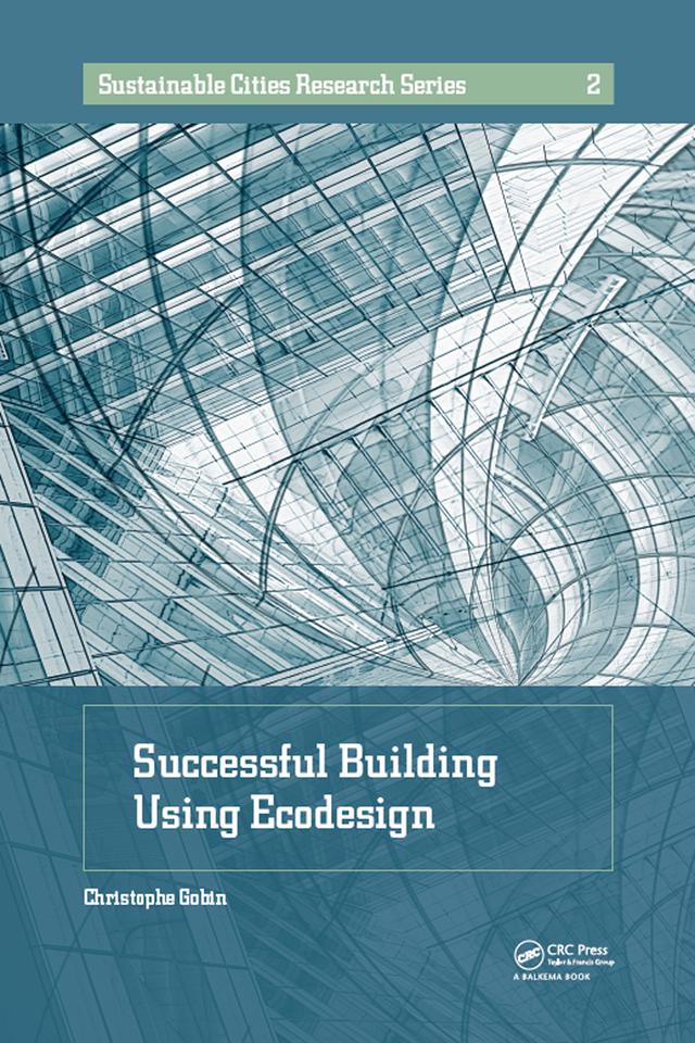 Successful Building Using Ecodesign by Christophe Gobin