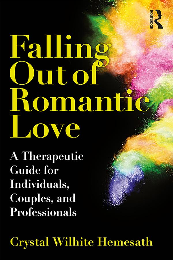 Falling Out of Romantic Love by Crystal Wilhite Hemesath