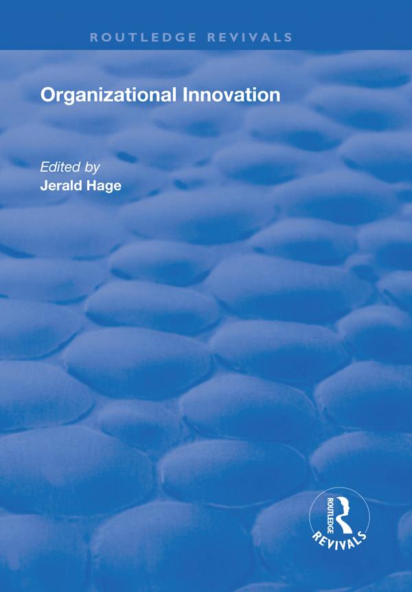 Organizational Innovation by Gerald Hage