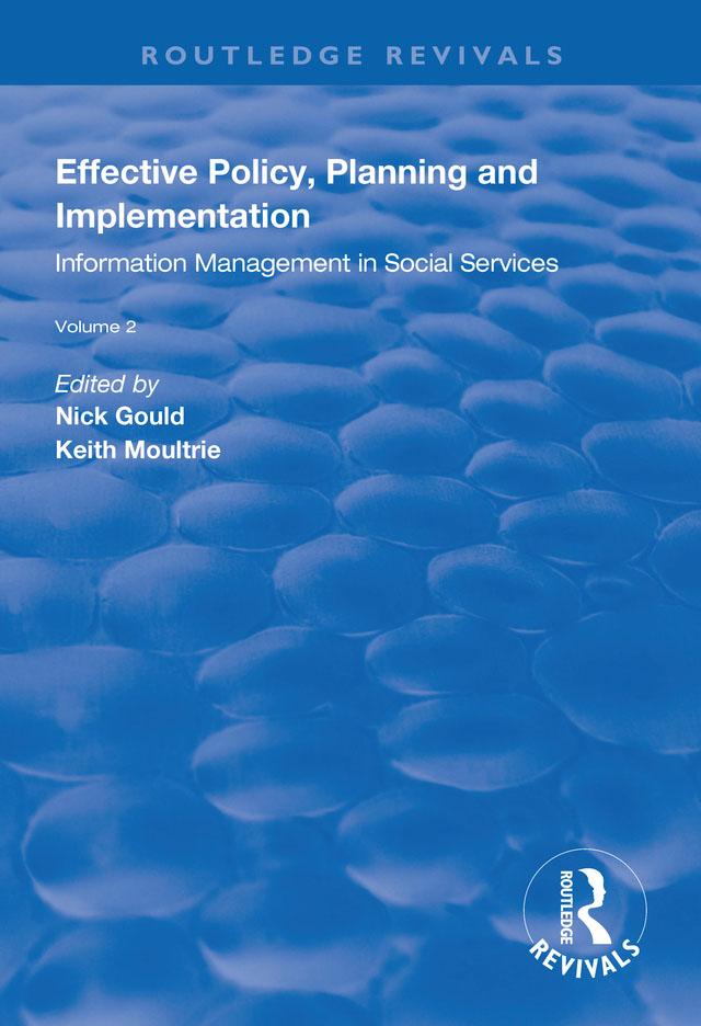 Effective Policy, Planning and Implementation by Keith Moultrie, Nick Gould