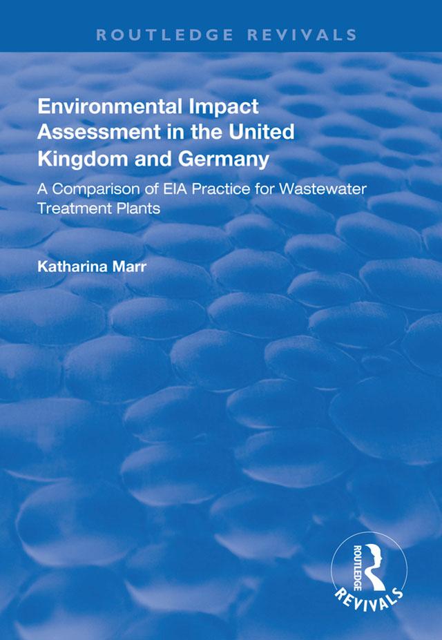 Environmental Impact Assessment in the United Kingdom and Germany
