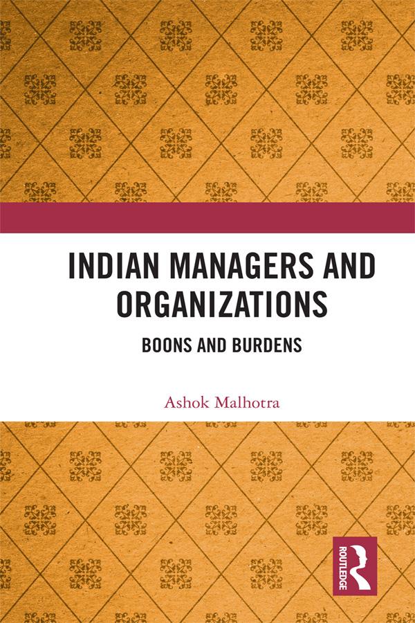 Indian Managers and Organizations by Ashok Malhotra