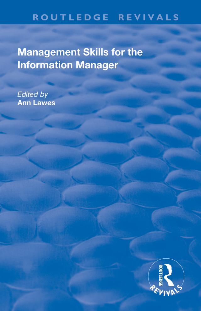 Management Skills for the Information Manager by Ann Lawes